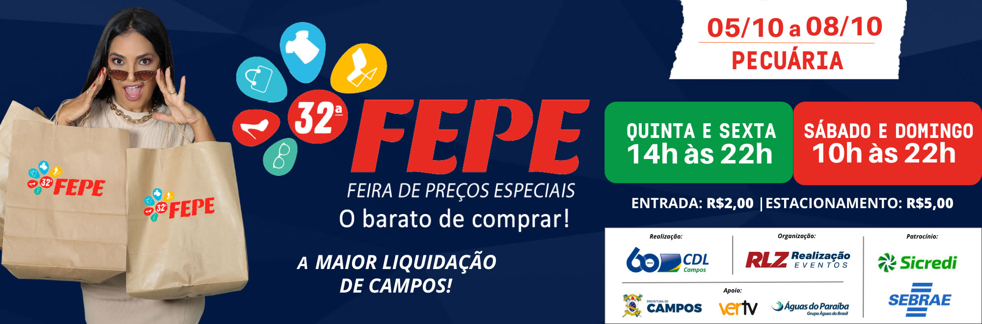 32ª FEPE - Feira de Preços Especiais de Campos - CDL Campos
