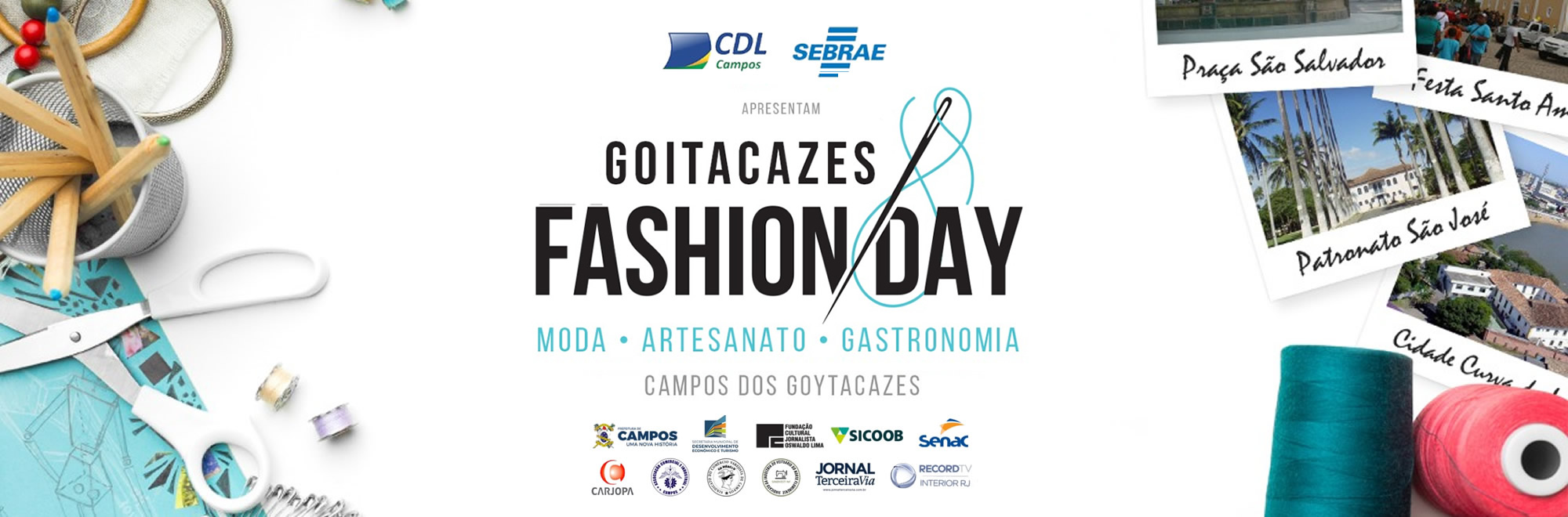 Goitacazes Fashion Day, dia 01 de julho a partir das 18h na na Praça São Benedito - CDL Campos