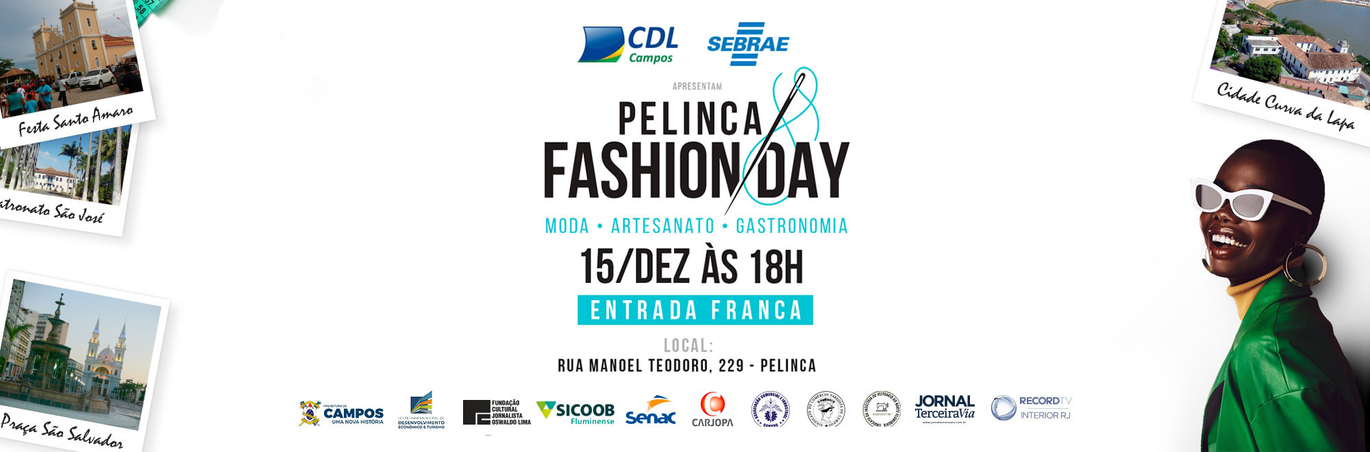 Pelinca Fashion Day - CDL Campos e Sebrae